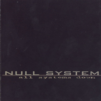 Null System - All Systems Down