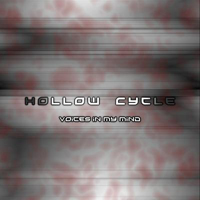 Hollow Cycle - Voices In My Mind