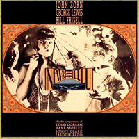 John Zorn Quartet - News For Lulu (feat. George Lewis & Bill Frisell)