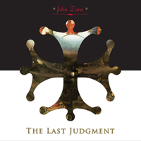 John Zorn Quartet - The Last Judgment