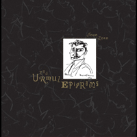 John Zorn Quartet - The Urmuz Epigrams