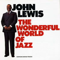 Lewis, John - The Wonderful World of Jazz