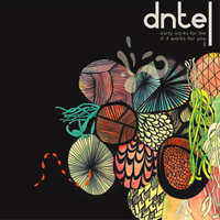 Dntel - Early Works For Me If It Works For You II (CD 1)