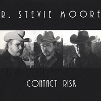 R. Stevie Moore - Contact Risk