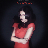 Chelsea Wolfe - Pain is Beauty