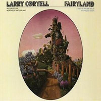 Coryell, Larry - Fairyland