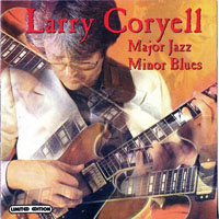 Coryell, Larry - Major Jazz Minor Blues