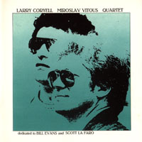 Coryell, Larry - Dedicated to Bill Evans and Scott La Faro (split)