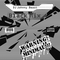 Johnny Beast - 2007-10-24 Minimal Black Mix