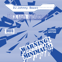 Johnny Beast - 2007-10-24 Minimal Blue Mix