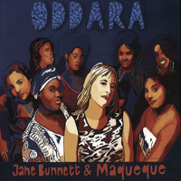 Bunnett, Jane - Jane Bunnett & Maqueque - Oddara