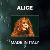 Alice (ITA) - Made In Italy