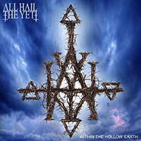 All Hail The Yeti - Within The Hollow Earth (EP)