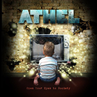 Athel - Open Your Eyes To Society