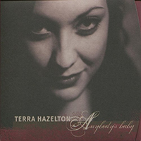 Terra Hazelton - Anybody's Baby