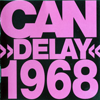 Can - Delay 1968 (Remastered 2006)