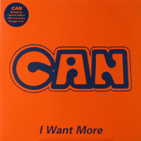 Can - I Want More (Limited Edition)