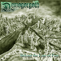 Demogorgoth - Behind The Line Of Past