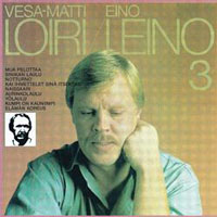 Loiri, Vesa-Matti - Eino Leino 3