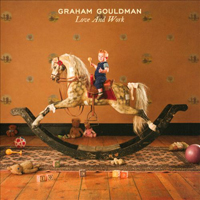 Graham Gouldman - Love And Work