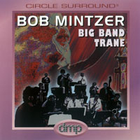 Mintzer, Bob - Big Band Trane