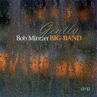 Mintzer, Bob - Gently