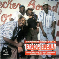 Chicago Blues Session (CD Series) - Chicago Blues Sessions (Vol. 09) Teardrops Blues Jam