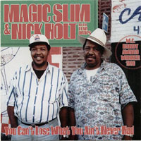 Chicago Blues Session (CD Series) - Chicago Blues Sessions (Vol. 10)  Magic Slim And Nick Holt & The TD