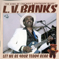 Chicago Blues Session (CD Series) - Chicago Blues Sessions (Vol. 41) Let Me Be Your Teddy Bear