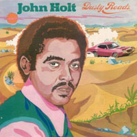 Holt, John - Dusty Roads