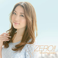 Kuribayashi, Minami - Zero!! (Single)