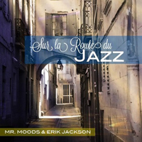 Mr. Moods - Sur La Route Du Jazz