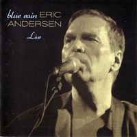 Andersen, Eric - Blue Rain (Live)