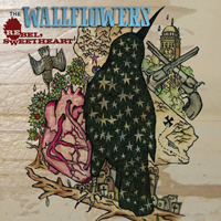 Wallflowers - Rebel, Sweetheart