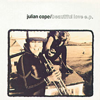 Cope, Julian - Beautiful Love (EP)