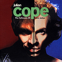 Cope, Julian - The Followers Of Saint Julian
