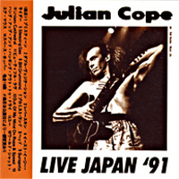 Cope, Julian - Live Japan '91