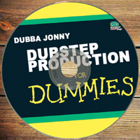 Dubba Jonny - Dubstep Production For Dummies (Single)