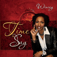 Wincey - Time To Say