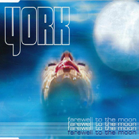 York - Farewell To The Moon (Maxi-Single)