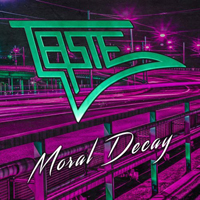 Taste (SWE) - Moral Decay