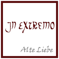 In Extremo (DEU) - Alte Liebe (Single)