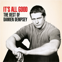 Dempsey, Damien - It's All Good (The Best Of Damien Dempsey) [CD 1]