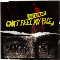 Weeknd - Can't Feel My Face (Single)