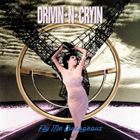 Drivin' N' Cryin' - Fly Me Courageous