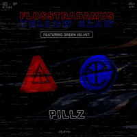 Flosstradamus - Pillz (Single)