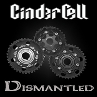 Cinder Cell - Dismantled