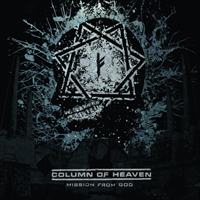 Column Of Heaven - Mission From God