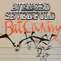 Avenged Sevenfold - Bat Country, Ver. 2 (Single)