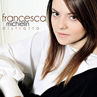 Michielin, Francesca - Distratto (EP)